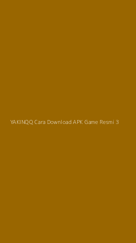 Tampilan Antarmuka Aplikasi Yakinqq Cara Download Apk Game Resmi - 3