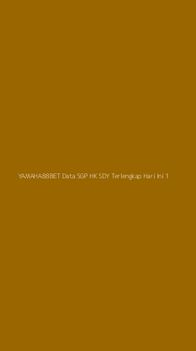 Tampilan Antarmuka Aplikasi Yamaha88bet Data Sgp Hk Sdy Terlengkap Hari Ini - 1