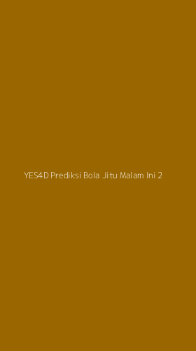 Tampilan Antarmuka Aplikasi Yes4d Prediksi Bola Jitu Malam Ini - 2