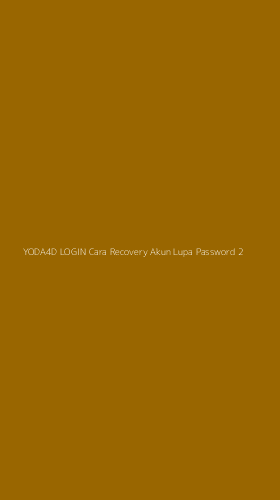Tampilan Antarmuka Aplikasi Yoda4d Login Cara Recovery Akun Lupa Password - 2