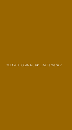 Tampilan Antarmuka Aplikasi Yolo4d Login Musik Lite Terbaru - 2