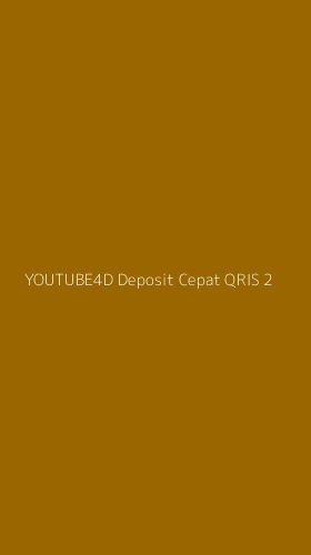 Tampilan Antarmuka Aplikasi Youtube4d Deposit Cepat Qris - 2