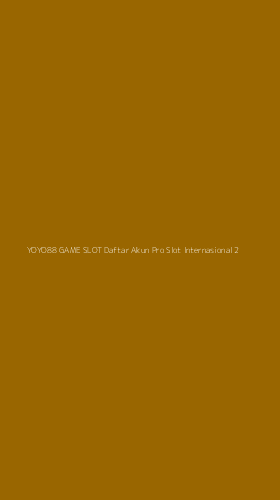 Tampilan Antarmuka Aplikasi Yoyo88 Game Slot Daftar Akun Pro Slot Internasional - 2