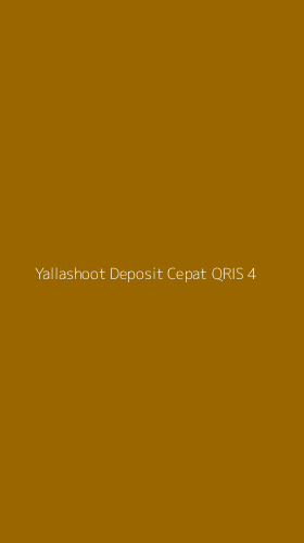 Tampilan Antarmuka Aplikasi Yallashoot Deposit Cepat Qris - 4
