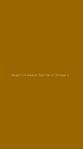 Tampilan Antarmuka Aplikasi Yatogel Link Keluaran Togel Hari Ini Tercepat - 2