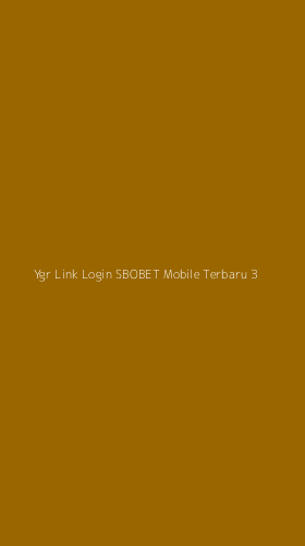 Tampilan Antarmuka Aplikasi Ygr Link Login Sbobet Mobile Terbaru - 3