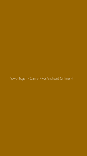 Tampilan Antarmuka Aplikasi Yoko Togel - Game RPG Android Offline - 4