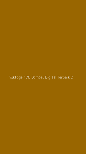 Tampilan Antarmuka Aplikasi Yoktogel176 Dompet Digital Terbaik - 2