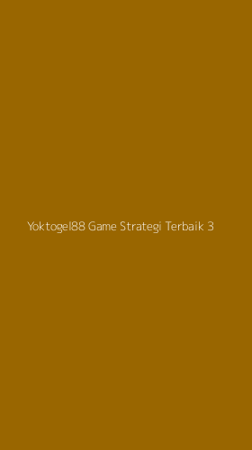 Tampilan Antarmuka Aplikasi Yoktogel88 Game Strategi Terbaik - 3