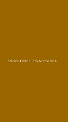 Tampilan Antarmuka Aplikasi Youslot Editor Foto Aesthetic - 4