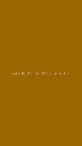 Tampilan Antarmuka Aplikasi Youslot88 Aplikasi Pendidikan Lite - 3