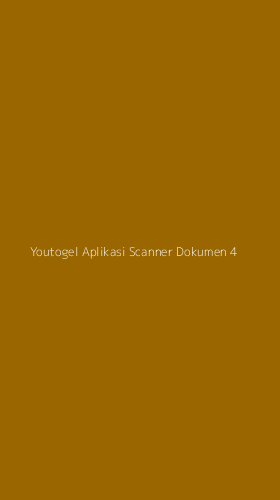 Tampilan Antarmuka Aplikasi Youtogel Aplikasi Scanner Dokumen - 4