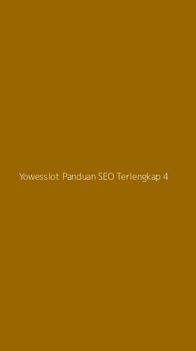 Tampilan Antarmuka Aplikasi Yowesslot Panduan Seo Terlengkap - 4
