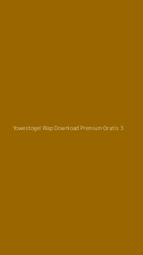 Tampilan Antarmuka Aplikasi Yowestogel Wap Download Premium Gratis - 3