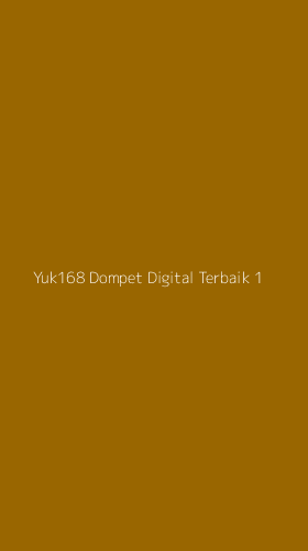 Tampilan Antarmuka Aplikasi Yuk168 Dompet Digital Terbaik - 1