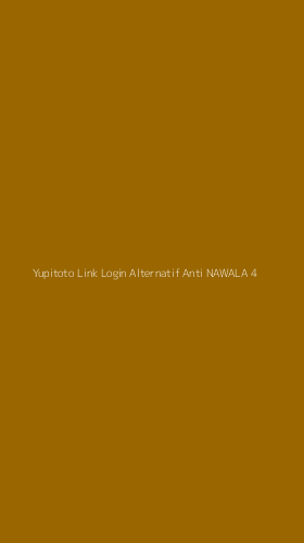 Tampilan Antarmuka Aplikasi Yupitoto Link Login Alternatif Anti Nawala - 4