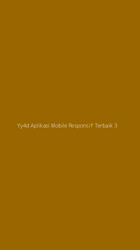 Tampilan Antarmuka Aplikasi Yy4d Aplikasi Mobile Responsif Terbaik - 3