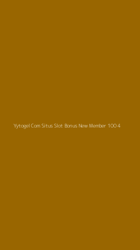 Tampilan Antarmuka Aplikasi Yytogel Com Situs Slot Bonus New Member 100 - 4