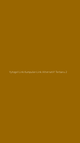 Tampilan Antarmuka Aplikasi Yytogel Link Kumpulan Link Alternatif Terbaru - 2