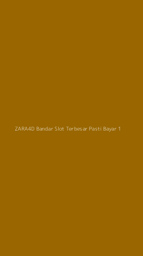Tampilan Antarmuka Aplikasi Zara4d Bandar Slot Terbesar Pasti Bayar - 1