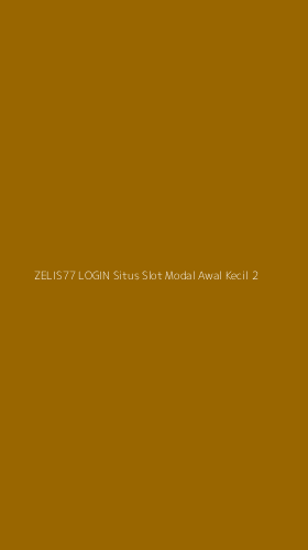 Tampilan Antarmuka Aplikasi Zelis77 Login Situs Slot Modal Awal Kecil - 2