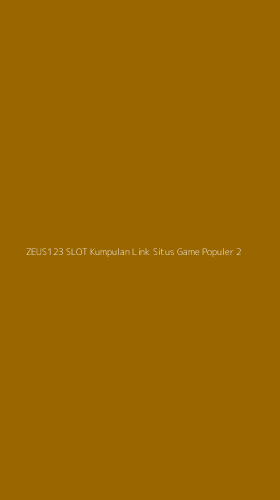 Tampilan Antarmuka Aplikasi Zeus123 Slot Kumpulan Link Situs Game Populer - 2