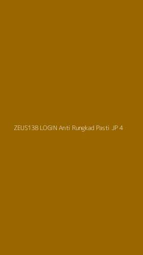 Tampilan Antarmuka Aplikasi Zeus138 Login Anti Rungkad Pasti Jp - 4