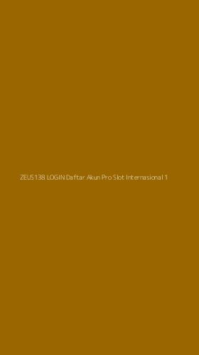 Tampilan Antarmuka Aplikasi Zeus138 Login Daftar Akun Pro Slot Internasional - 1