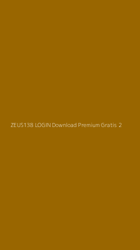 Tampilan Antarmuka Aplikasi Zeus138 Login Download Premium Gratis - 2