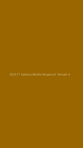 Tampilan Antarmuka Aplikasi Zeus77 Aplikasi Mobile Responsif Terbaik - 4