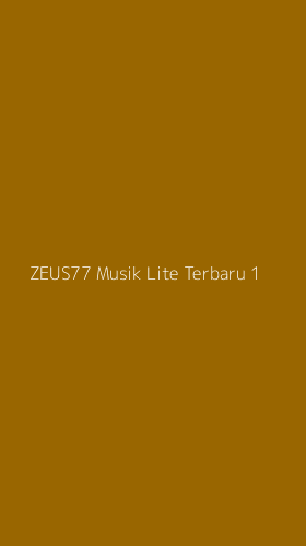 Tampilan Antarmuka Aplikasi Zeus77 Musik Lite Terbaru - 1