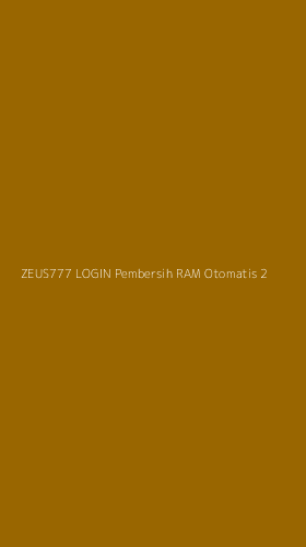 Tampilan Antarmuka Aplikasi Zeus777 Login Pembersih Ram Otomatis - 2