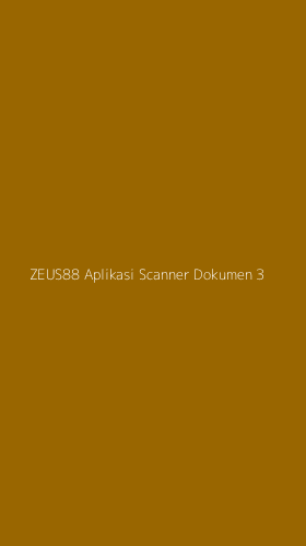 Tampilan Antarmuka Aplikasi Zeus88 Aplikasi Scanner Dokumen - 3