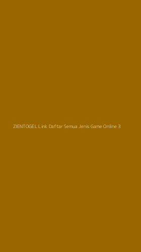 Tampilan Antarmuka Aplikasi Zientogel Link Daftar Semua Jenis Game Online - 3