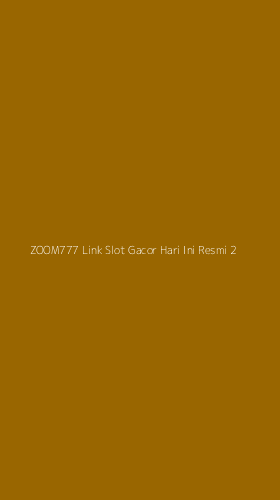 Tampilan Antarmuka Aplikasi Zoom777 Link Slot Gacor Hari Ini Resmi - 2