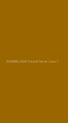 Tampilan Antarmuka Aplikasi Zoom88 Login Tutorial Server Linux - 1