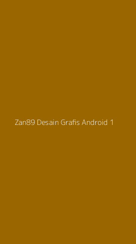Tampilan Antarmuka Aplikasi Zan89 Desain Grafis Android - 1