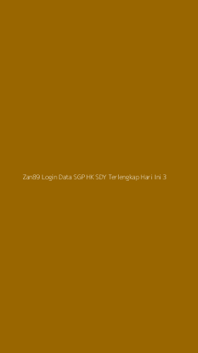 Tampilan Antarmuka Aplikasi Zan89 Login Data Sgp Hk Sdy Terlengkap Hari Ini - 3