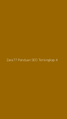 Tampilan Antarmuka Aplikasi Zara77 Panduan Seo Terlengkap - 4