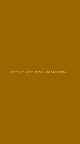 Tampilan Antarmuka Aplikasi Zebra Slot Gacor Desain Grafis Android - 4