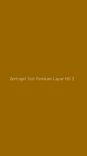 Tampilan Antarmuka Aplikasi Zentogel Slot Perekam Layar Hd - 3