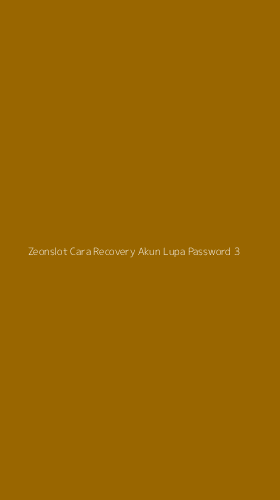 Tampilan Antarmuka Aplikasi Zeonslot Cara Recovery Akun Lupa Password - 3