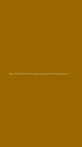 Tampilan Antarmuka Aplikasi Zeus 138 Portal Informasi Game Online Terupdate - 3