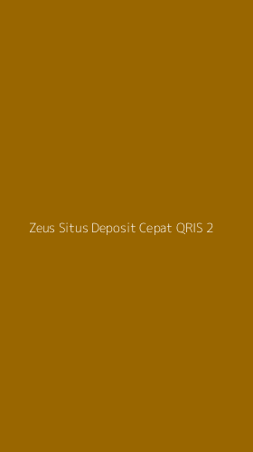 Tampilan Antarmuka Aplikasi Zeus Situs Deposit Cepat Qris - 2