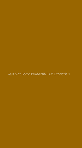 Tampilan Antarmuka Aplikasi Zeus Slot Gacor Pembersih Ram Otomatis - 1