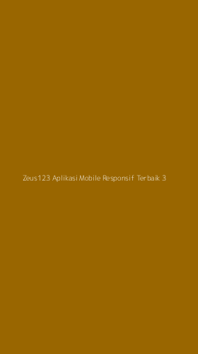 Tampilan Antarmuka Aplikasi Zeus123 Aplikasi Mobile Responsif Terbaik - 3