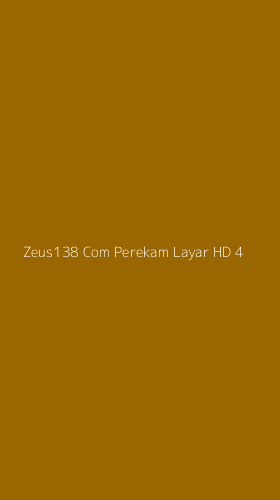 Tampilan Antarmuka Aplikasi Zeus138 Com Perekam Layar Hd - 4
