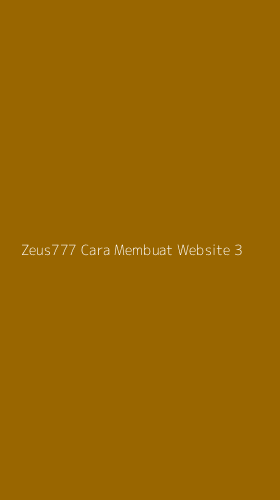 Tampilan Antarmuka Aplikasi Zeus777 Cara Membuat Website - 3