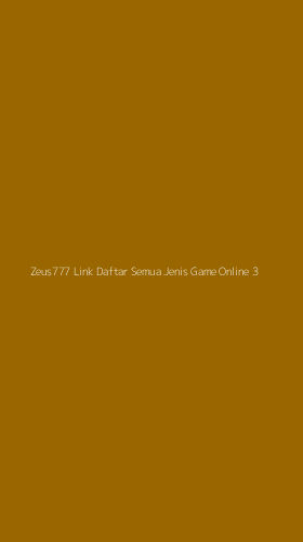 Tampilan Antarmuka Aplikasi Zeus777 Link Daftar Semua Jenis Game Online - 3