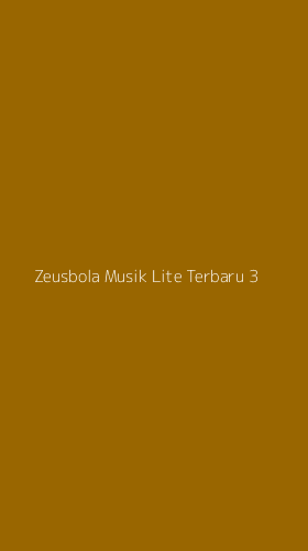 Tampilan Antarmuka Aplikasi Zeusbola Musik Lite Terbaru - 3